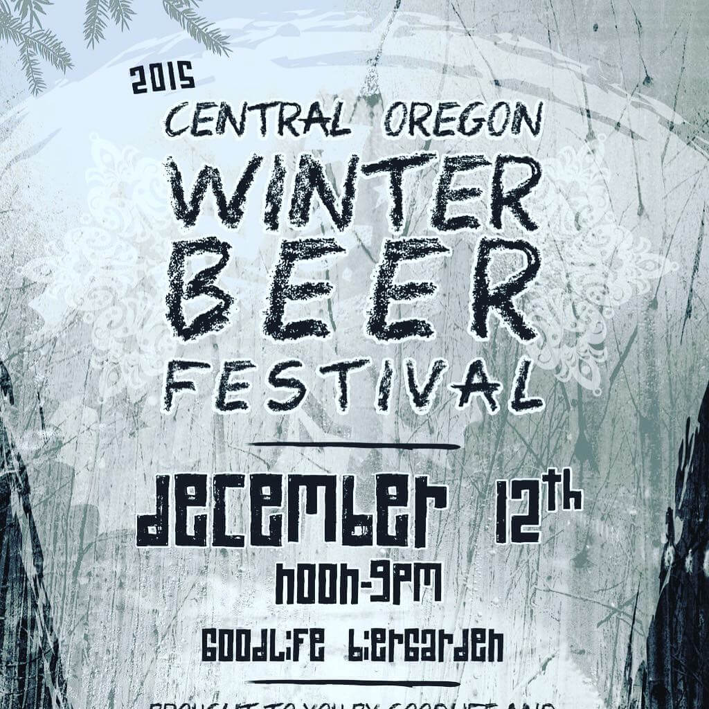 Mark your calendars! Central Oregon Winter Brewers Fest December 12th @goodlifebrewing